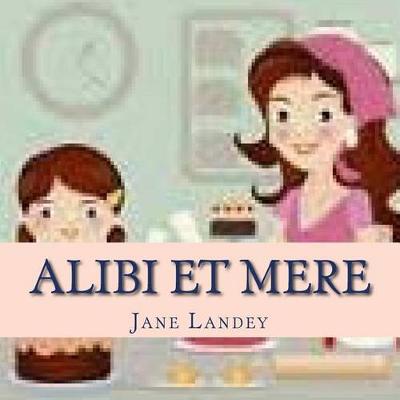 Book cover for Alibi et mere