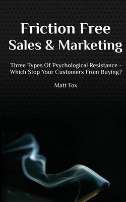 Book cover for Friction Free Sales and Marketing
