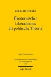 Book cover for Ökonomischer Liberalismus als politische Theorie