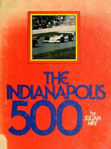Book cover for The Indianapolis 500