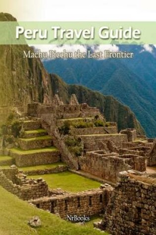 Cover of Peru Travel Guide