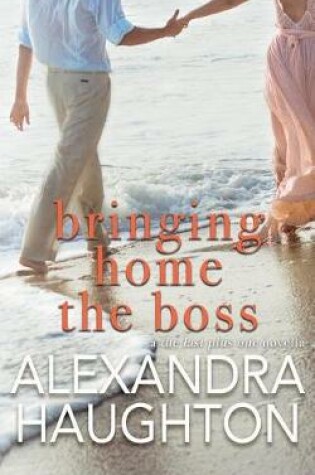 Cover of Bringing Home the Boss