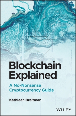 Cover of Blockchain Explained: A No–Nonsense Cryptocurrency  Guide