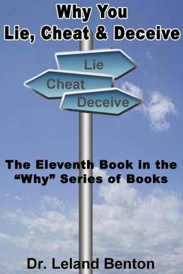 Book cover for Why You Lie, Cheat & Deceive