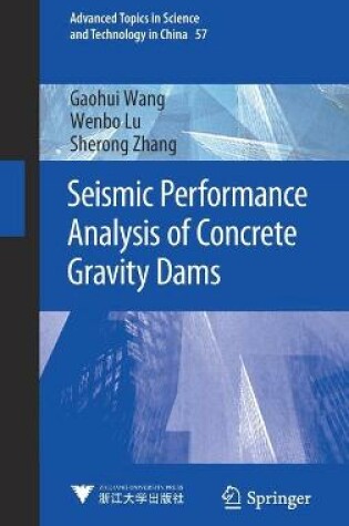 Cover of Seismic Performance Analysis of Concrete Gravity Dams