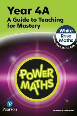 Cover of Power Maths Teaching Guide 4A - White Rose Maths edition