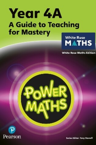 Cover of Power Maths Teaching Guide 4A - White Rose Maths edition