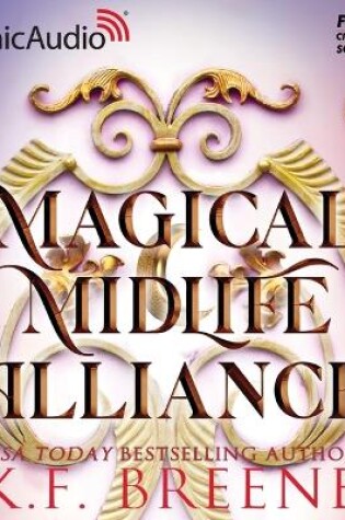 Cover of Magical Midlife Alliance [Dramatized Adaptation]