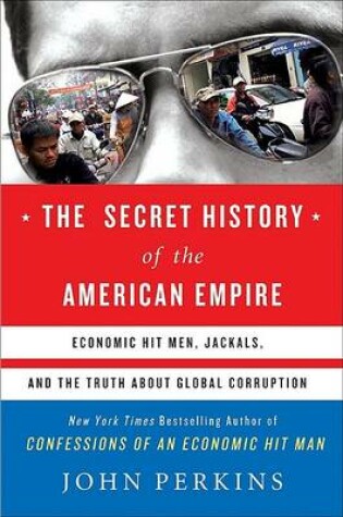 Cover of The Secret History of the American Empire