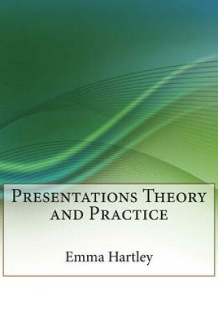 Cover of Presentations Theory and Practice