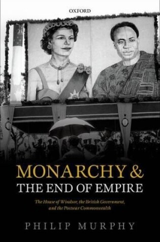 Cover of Monarchy and the End of Empire