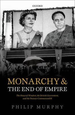 Book cover for Monarchy and the End of Empire