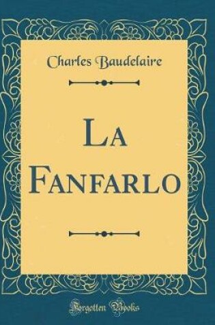 Cover of La Fanfarlo (Classic Reprint)