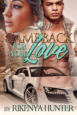 Book cover for Came Back for Your Love