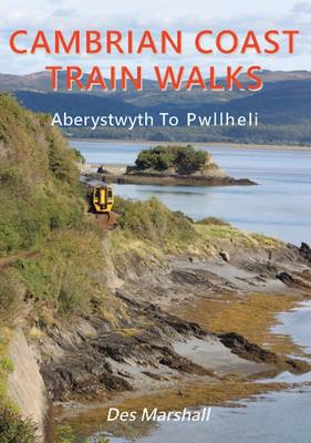 Book cover for Cambrian Coast Train Walks