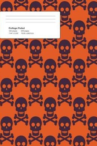 Cover of Halloween Skulls Composition College Ruled Book (7.44 x 9.69) 200 pages V10