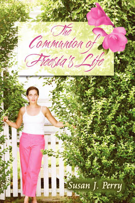 Book cover for The Communion of Freesia's Life