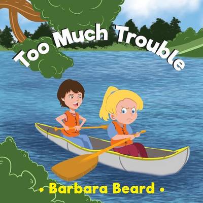 Cover of Too Much Trouble