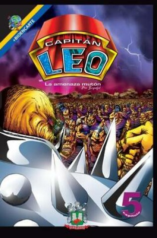 Cover of Capitán Leo-Capítulo 5-La amenaza mutón