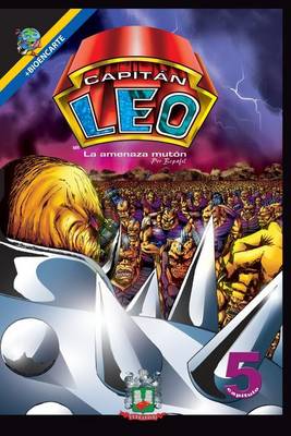 Book cover for Capitán Leo-Capítulo 5-La amenaza mutón
