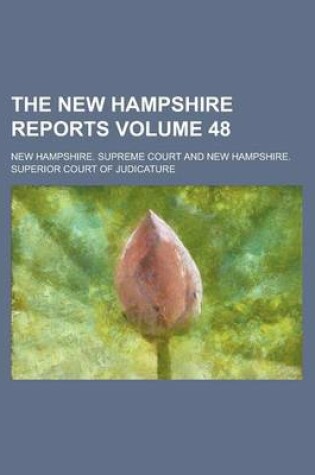 Cover of The New Hampshire Reports Volume 48