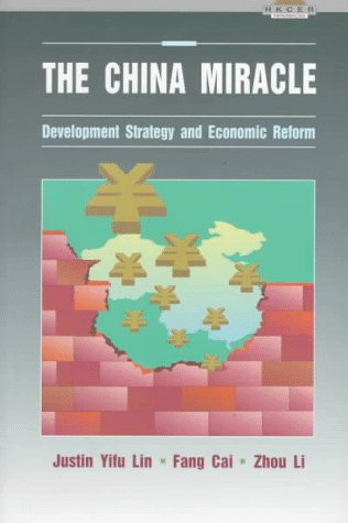 Book cover for The China Miracle: Development Strategy and Economic Reform