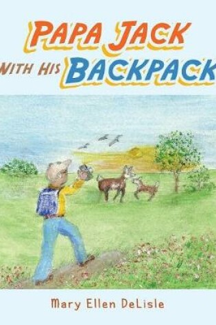 Cover of Papa Jack with His Backpack