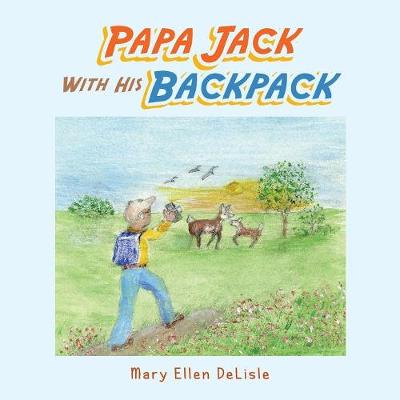 Cover of Papa Jack with His Backpack