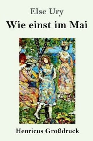 Cover of Wie einst im Mai (Großdruck)