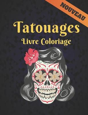 Book cover for Livre Coloriage Tatouages