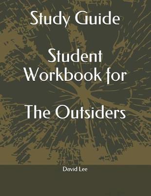 Book cover for Study Guide Student Workbook for the Outsiders