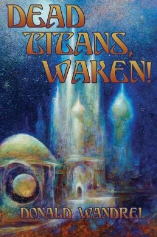 Cover of Dead Titans, Waken!