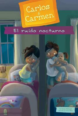 Book cover for Ruido Nocturno (the Nighttime Noise) (Spanish Version)