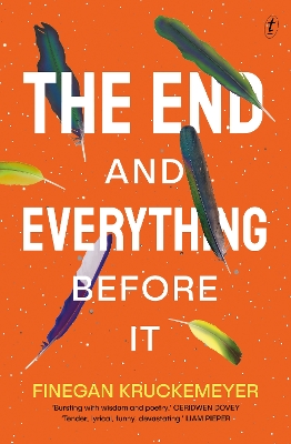 Book cover for The End and Everything Before It