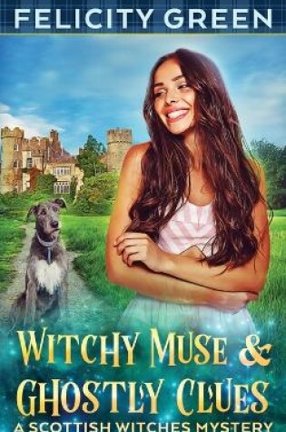 Cover of Witchy Muse and Ghostly Clues