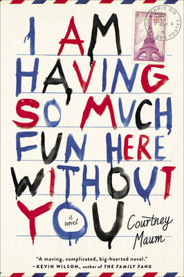 Book cover for I Am Having So Much Fun Here Without You