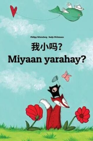 Cover of Wo xiao ma? Miyaan yarahay?