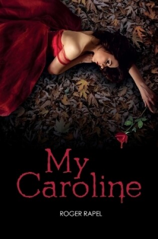 Cover of My Caroline