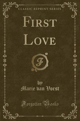 Book cover for First Love (Classic Reprint)