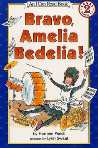 Cover of Bravo,  Amelia Bedelia!