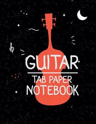 Cover of Guitar Tab Paper Notebook