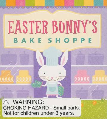 Book cover for Easter Bunny's Bake Shoppe