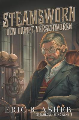 Book cover for Steamsworn - Dem Dampf verschworen