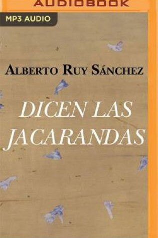 Cover of Dicen Las Jacarandas