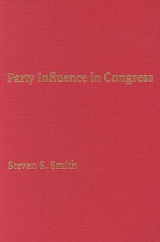 Cover of Patrty Influence in Congress