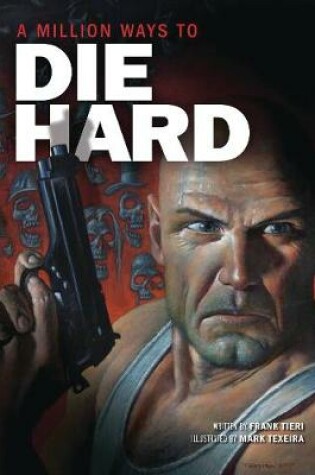 Cover of A Million Ways to Die Hard