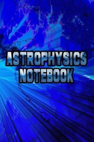 Cover of Astrophysics Notebook