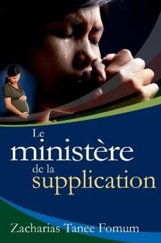 Cover of Le Ministere de la Supplication