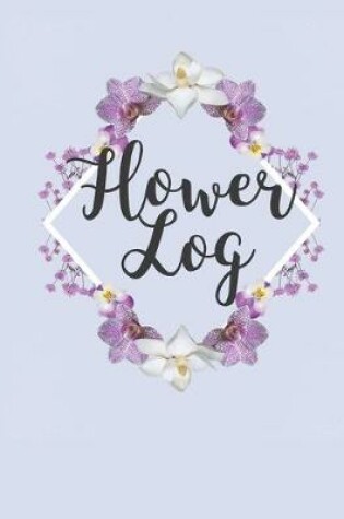 Cover of Flower Log