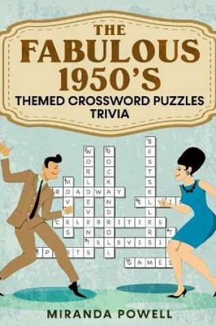 Cover of The Fabulous 1950's -Themed Crossword Puzzles